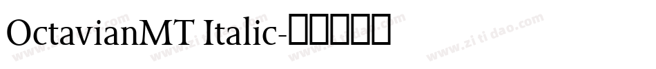 OctavianMT Italic字体转换